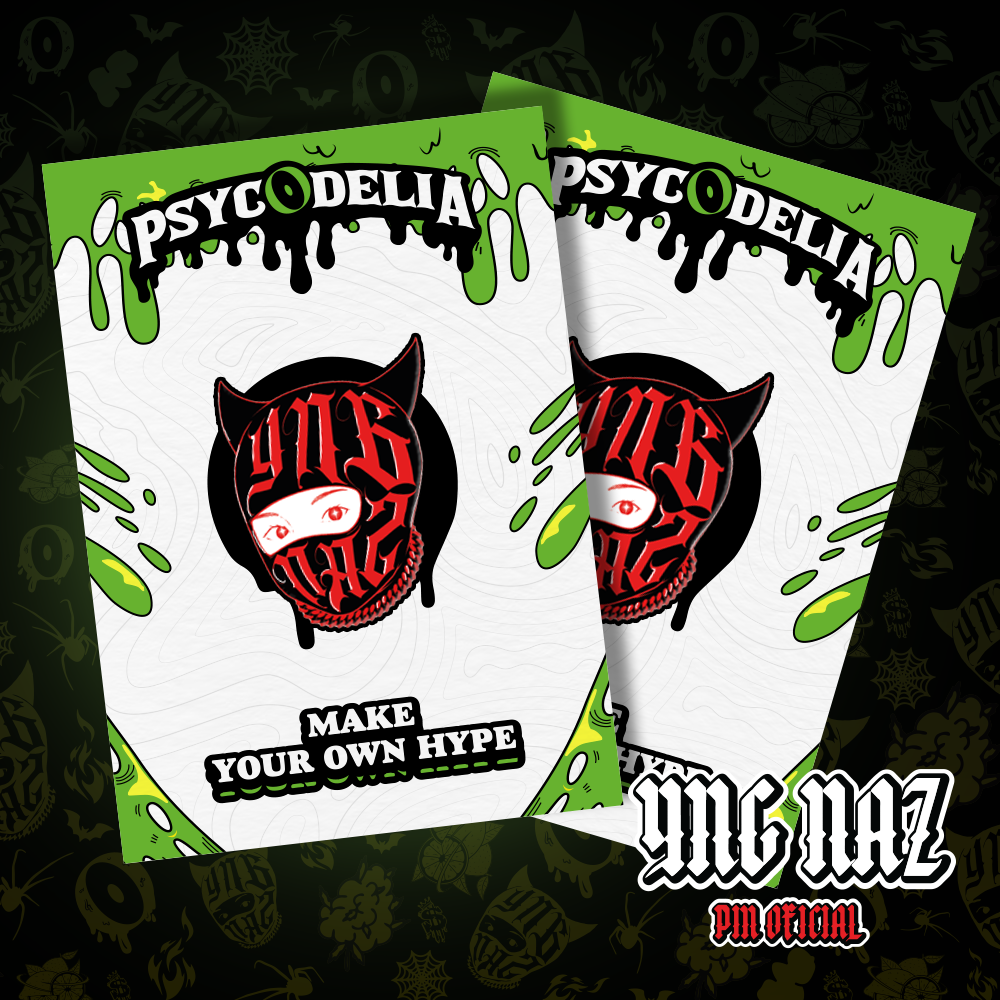 YNG NAZ X PSYCODELIA - PIN
